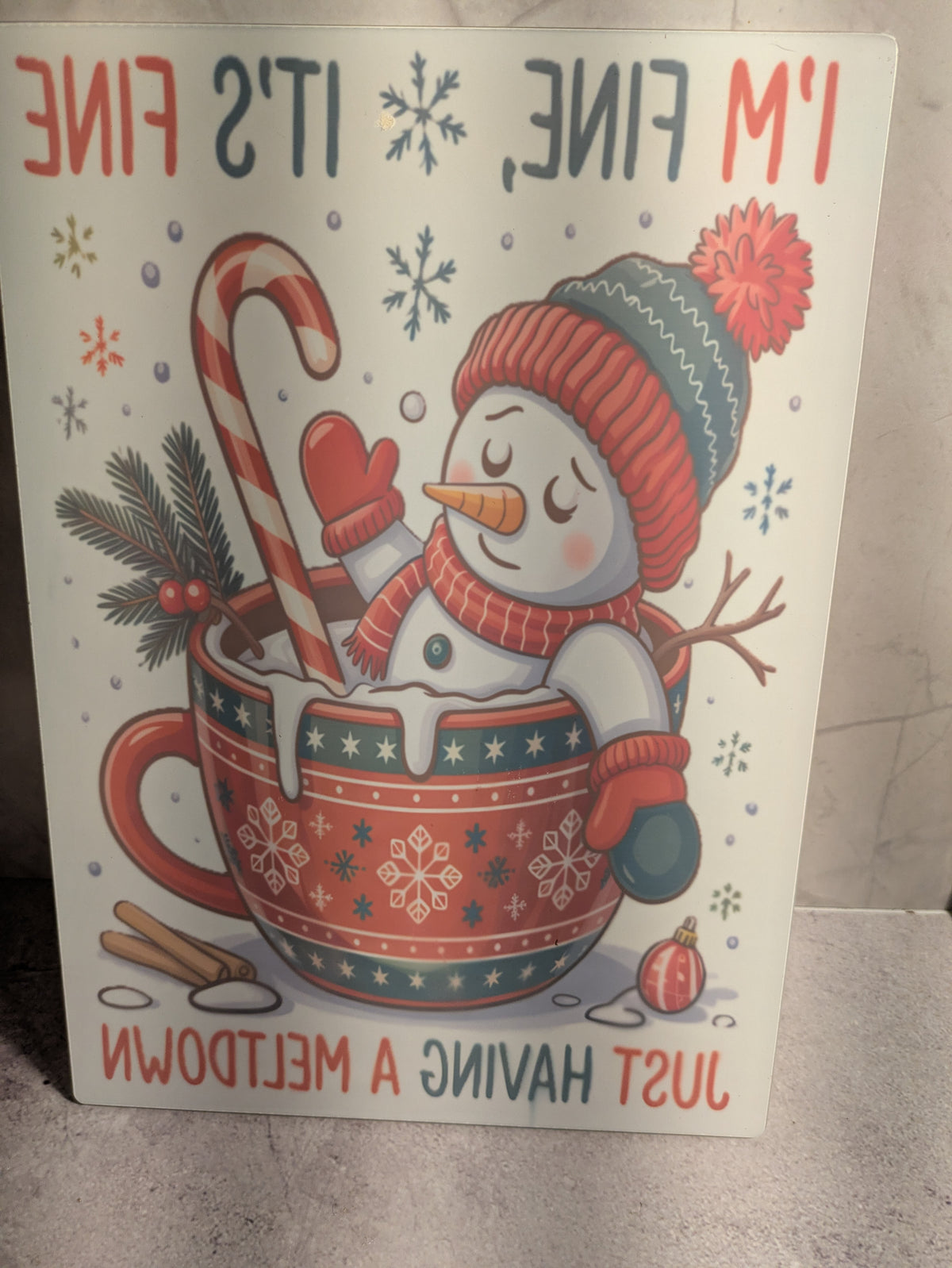 I'm Fine It's Fine Just Having a Meltdown snowman glass cutting board - side view